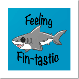 Feeling Fin-tastic Posters and Art